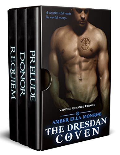 The Dresdan Coven Trilogy Vampire Paranormal Romance Reader