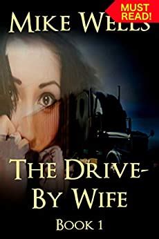 The Drive-By Wife Book 1 Free A Dark Tale of Blackmail and Obsession Epub