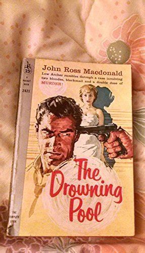 The Drowning Pool Lew Archer rumbles through a case involving blackmail and a double dose of Murder PDF