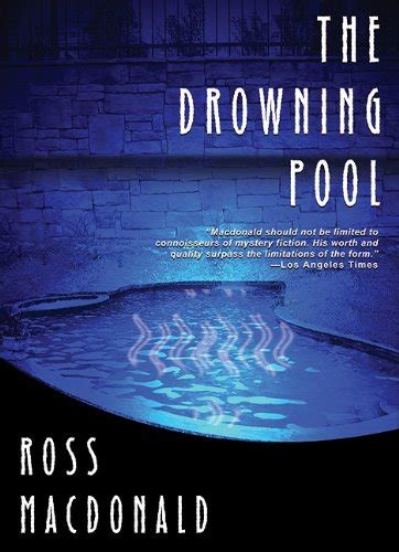 The Drowning Pool Lew Archer rumbles through a case involving blackmail and a double dose of Murder PDF