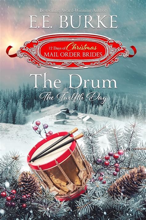 The Drum The Twelfth Day Twelve Days of Christmas Mail-Order Brides Volume 12 PDF