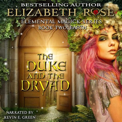 The Duke and the Dryad Elemental Series Volume 2 Kindle Editon