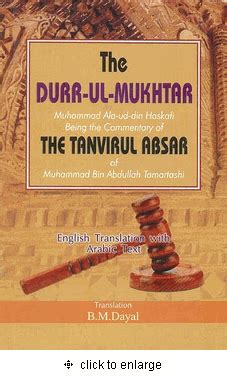 The Durr-ul-Mukhtar Being the Commentary of the Tanvirul Absar of Muhammad Bin Abdullah Tamartashi R Reader
