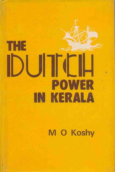 The Dutch Power in Kerala (1729-1758) 1st Edition PDF