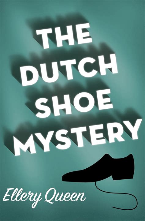 The Dutch shoe mystery A problem in deduction PDF