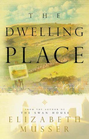 The Dwelling Place The Swan House Series 2 Kindle Editon