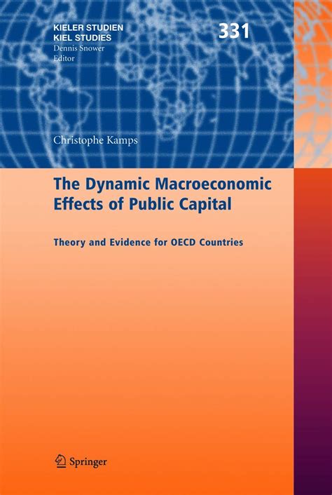 The Dynamic Macroeconomic Effects of Public Capital Theory and Evidence for OECD Countries Epub