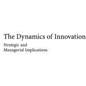 The Dynamics of Innovation Strategic and Managerial Implications Epub