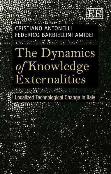 The Dynamics of Knowledge Externalities Localized Technological Change in Italy PDF