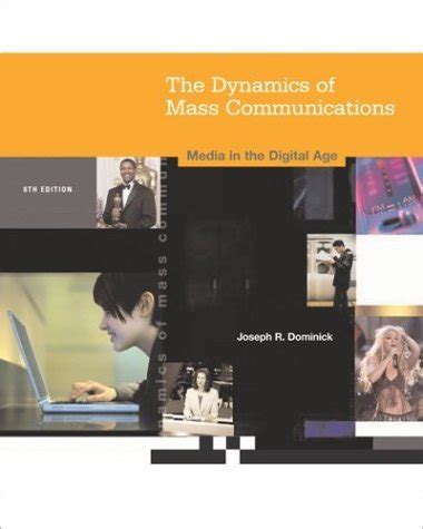 The Dynamics of Mass Communication Media in the Digital Age with Media World CD-ROM and PowerWeb Epub