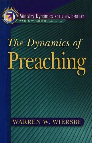The Dynamics of Preaching Ministry Dynamics for a New Century Epub