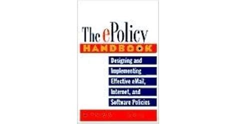 The E-policy Handbook - Designing and Implementing Effective E-mail, Internet and Software Policies Kindle Editon