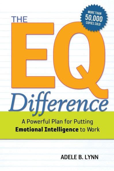 The EQ Difference: A Powerful Plan for Putting Emotional Intelligence to Work Epub