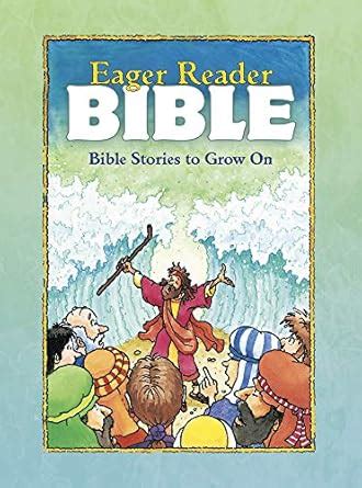 The Eager Reader Bible : Bible Stories to Grow On Kindle Editon