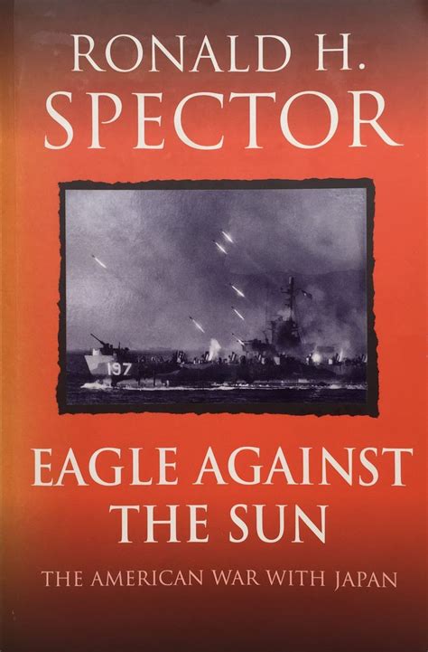 The Eagle and the Rising Sun The Japanese-American War Reader