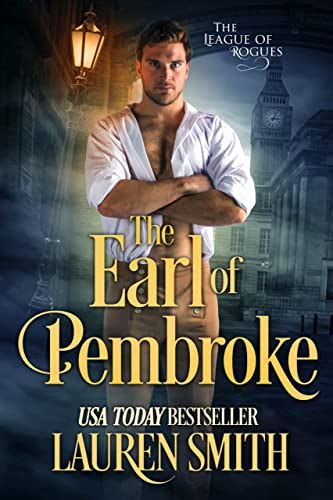 The Earl of Pembroke The Wicked Earls Club The League of Rogues Kindle Editon