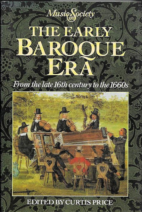 The Early Baroque Era: From the late 16th century to the 1660s Ebook PDF
