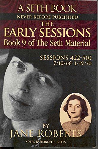 The Early Sessions Book 9 of the Seth Material Book 9 Doc