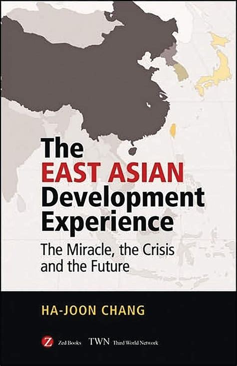 The East Asian Development Experience: The Miracle Epub