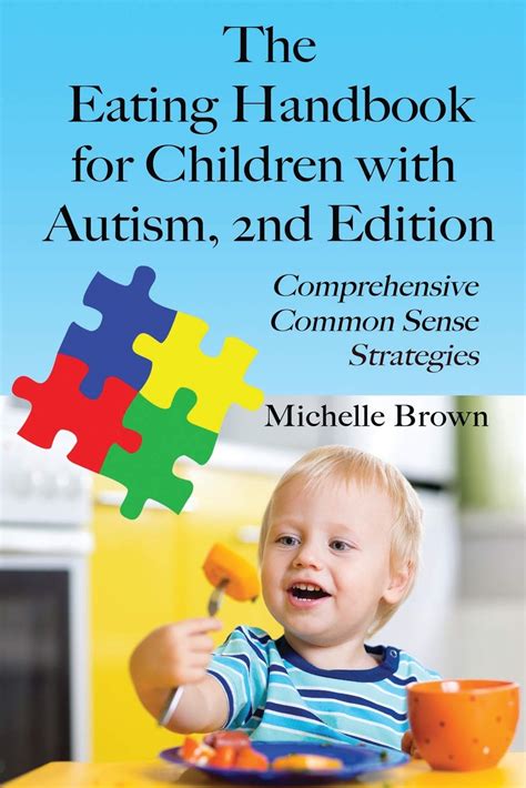 The Eating Handbook for Children with Autism Comprehensive Common Sense Strategies Reader