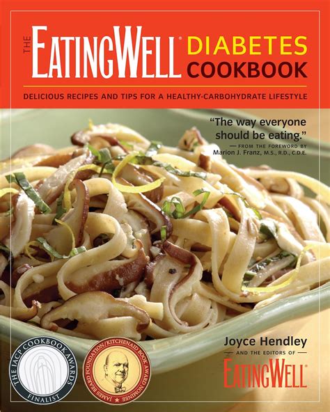 The EatingWell Diabetes Cookbook: Delicious Recipes and Tips for a Healthy-Carbohydrate Lifestyle Doc