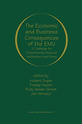The Economic and Business Consequences of the EMU A Challenge for Governments, Financial Institution Kindle Editon