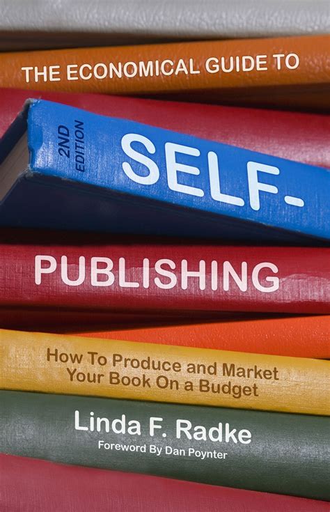 The Economical Guide to Self-Publishing How to Produce and Market Your Book on a Budget Epub