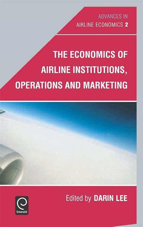 The Economics of Airline Institutions Reader