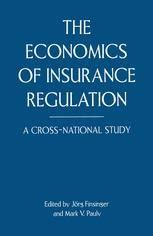 The Economics of Insurance Regulation A Cross-National Study Doc