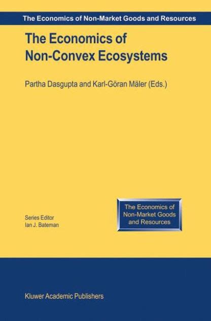 The Economics of Non-Convex Ecosystems 1st Edition Doc