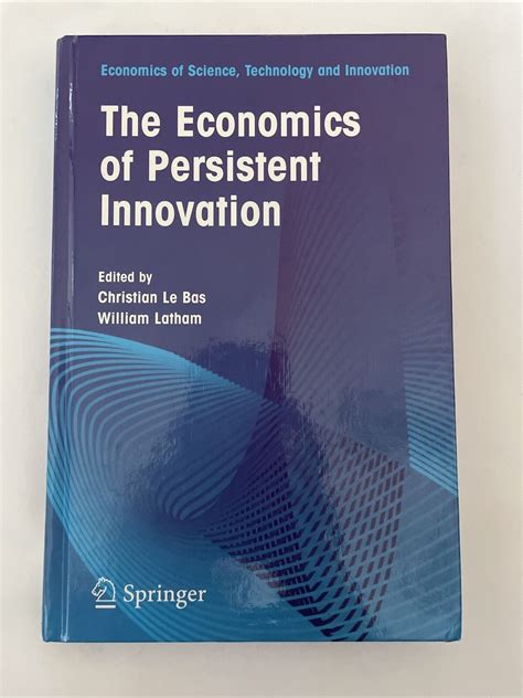 The Economics of Persistent Innovation An Evolutionary View 1st Edition Epub