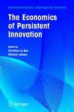 The Economics of Persistent Innovation An Evolutionary View 1st Edition Epub