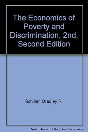 The Economics of Poverty and Discrimination 2nd Second Edition Reader