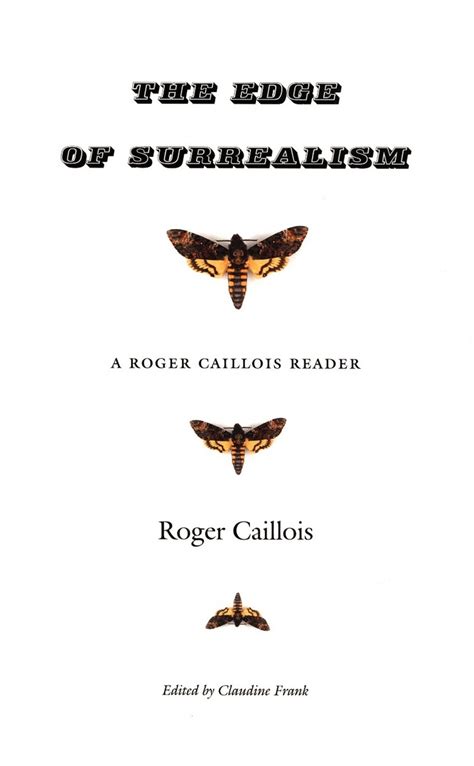 The Edge of Surrealism: A Roger Caillois Reader Ebook PDF