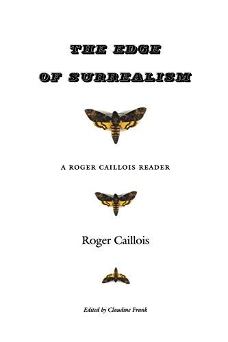 The Edge of Surrealism A Roger Caillois Reader Epub