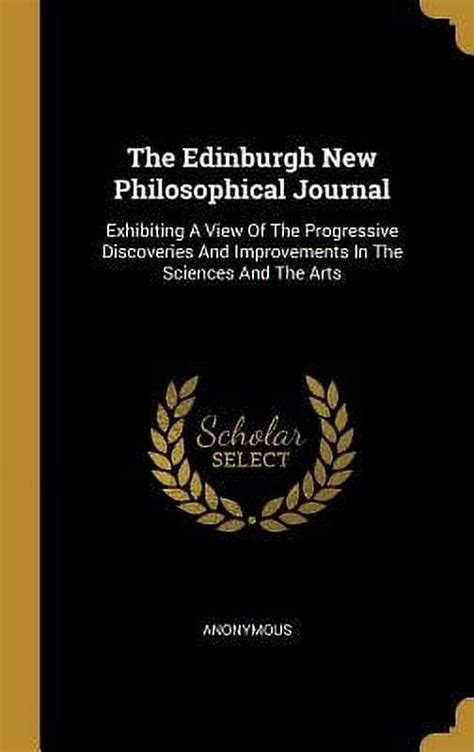 The Edinburgh New Philosophical Journal Exhibiting a View of the Progressive Discoveries and Improvements in the Sciences and the Arts Volume 11 PDF