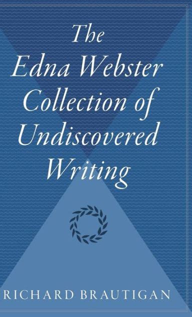 The Edna Webster Collection of Undiscovered Writings PDF