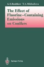 The Effect of Fluorine-Containing Emissions on Conifers Kindle Editon