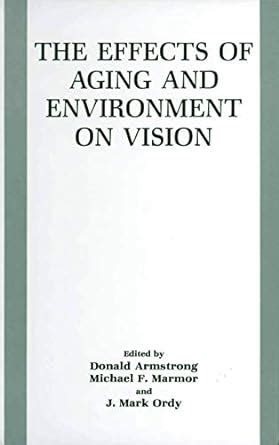 The Effects of Aging and Environment on Vision Epub