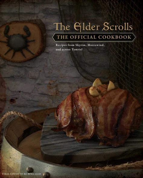 The Elder Scrolls V Skyrim The Official Cookbook Reader