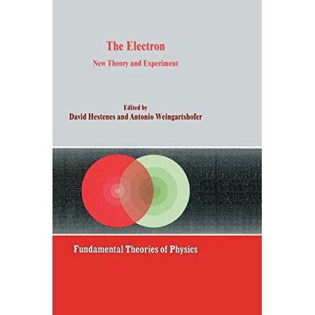 The Electron New Theory and Experiment Epub