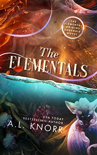 The Elementals An Elemental Origins Novel Reader