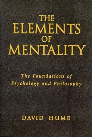 The Elements of Mentality The Foundations of Psychology and Philosophy Kindle Editon