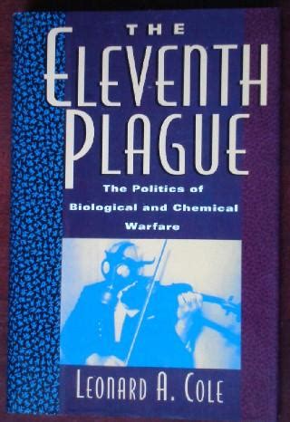 The Eleventh Plague The Politics of Biological Chemical Warfare Epub