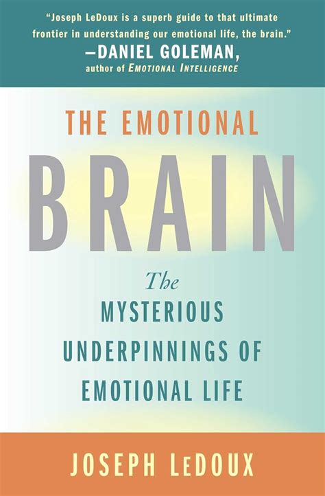 The Emotional Brain: The Mysterious Underpinnings of Emotional Life Ebook Kindle Editon