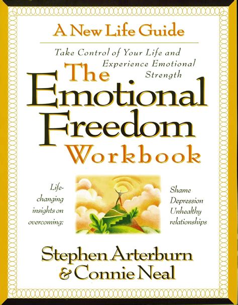 The Emotional Freedom Workbook Take Control of Your Life And Experience Emotional Strength Reader