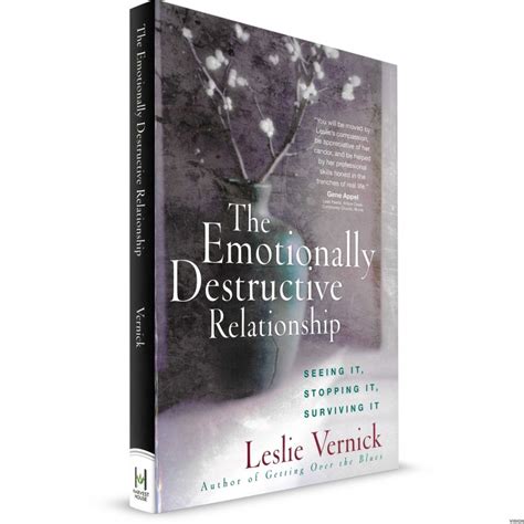 The Emotionally Destructive Relationship Seeing It Stopping It Surviving It PDF