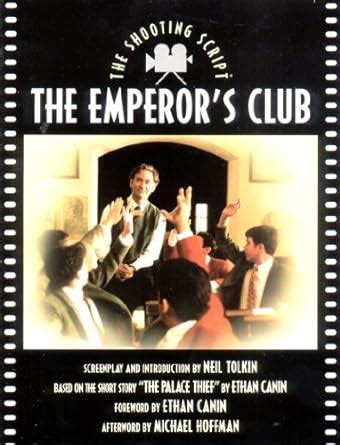 The Emperor s Club The Shooting Script Newmarket Shooting Script Epub