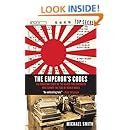 The Emperor s Codes The Thrilling Story of the Allied Code Breakers Who Turned the Tide of World War II Reader