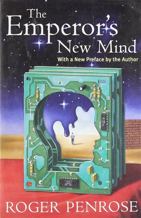 The Emperor s New Mind Concerning Computers Minds and Laws of Physics Epub